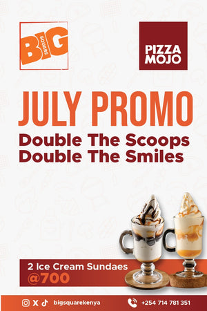 July Promo – Double The Scoops Ice Cream Sundaes